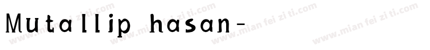 Mutallip hasan字体转换